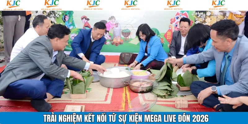 Trải nghiệm kết nối từ hội viên – MEga live đón 2026